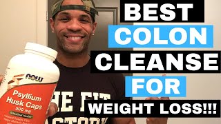 Best Colon Cleanse For Weight Loss  Psyllium Husk Natural Cleanse For Weight loss [upl. by Aicnelav]