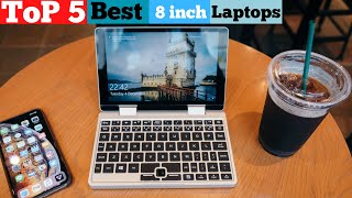 TOP 5 BEST 8 INCH LAPTOPS in 2025 [upl. by Rolf]