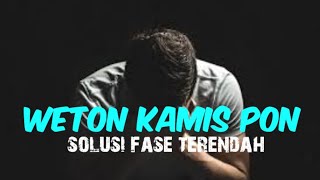 kamis pon solusi fase terendah [upl. by Edythe]