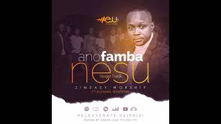 Anofamba Nesu Blessing Jeduthun ft ZimEasy Worship [upl. by Stanly]