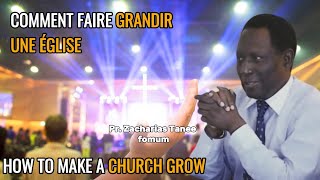 LE SECRET POUR LA CROISSANCE DUNE ÉGLISE  Prof ZT FOMUM [upl. by Graff]