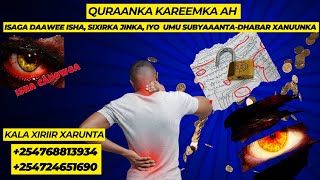 Quranka kareemka ahIsaga Daawee Isha Sixirka Jinka iyo Umu subyaaantaDhabar xanuunka [upl. by Orpah301]