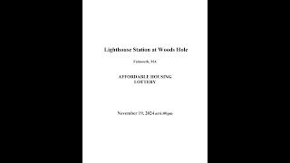 Falmouth Lighthouse Station at Woods Hole  Affordable Housing Lottery [upl. by Ramar]