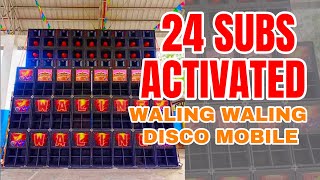 WALING WALING DISCO MOBILE 24 SUB SETUP 2024 NAG UUMAPAW NA LAKAS [upl. by Annaihr149]