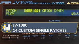 Roland JV1080  14 custom sounds custom single patches [upl. by Aruat688]