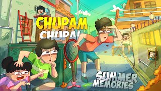 CHUPAM CHUPAI  Summer Memories [upl. by Hedaza]