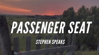 Stephen Speaks  Passenger Seat Lyrics [upl. by Salsbury675]