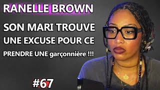 Radio Ranelle Brown  SON MARI TROUVE UNE EXCUSE POUR CE PRENDRE UNE garçonnière [upl. by Haleehs]