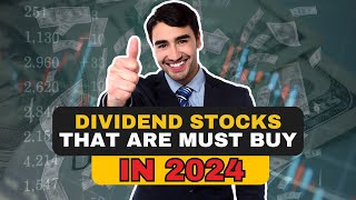 2024s Best Dividend Stocks Revealed [upl. by Kinsman834]