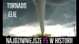 Najdziwniejsze i najspokojniejsze F5 Tornado Elie 2007 Prawdziwy Horror [upl. by Haggai946]