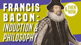 Francis Bacon Introduction to the Philosophy of Induction [upl. by Willock526]