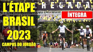 Letape Brasil Campos do Jordão 2023  Íntegra sem comentários [upl. by Eniluqaj]