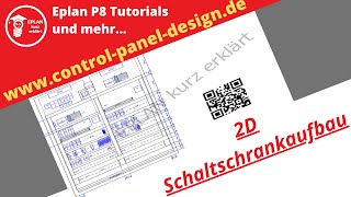 EPLAN P8 2D Schaltschrankaufbau [upl. by Nnaeiluj784]