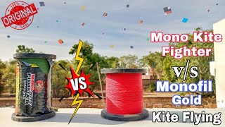 MonoKite Fighter VS Monofil gold  Full Fun 🤣  Kite Flying 2024  best Manjha 2024  kites Flying [upl. by Clea548]