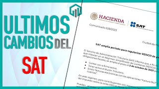 CAMBIOS DEL SAT 2023 PARA RESICO E FIRMA Y MIS CUENTAS [upl. by Hastings]