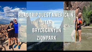 ROAD TRIP DANS LOUEST AMERICAIN  UTAH BRYCE CANYON ZION PARK [upl. by Assenyl]