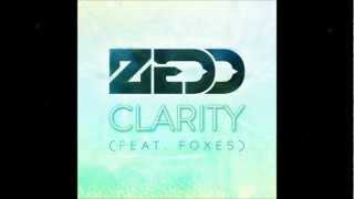 Zedd Ft Foxes  Clarity 2012 Original Mix Clarity Album [upl. by Greff]