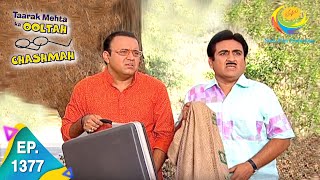 Taarak Mehta Ka Ooltah Chashmah  Episode 1377  Full Episode [upl. by Einahpet]