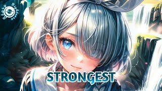 「Nightcore」→ Strongest Ina Worldsen Alan Walker Remix  lyrics [upl. by Lucic]