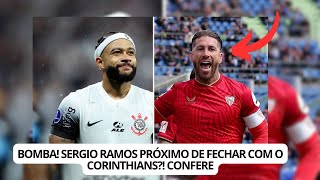 BOMBA Sergio Ramos Próximo de Fechar com o Corinthians [upl. by Notxed]