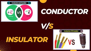 Difference between Conductors and Insulators  Conductors VS Insulator  conductors and insulator [upl. by Egres]