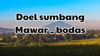 Lagu sunda doel sumbang mawar  bodas [upl. by Ailefo]