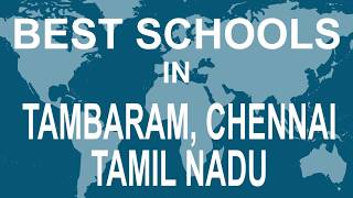 Schools around Tambaram Chennai Tamil Nadu CBSE Govt Private International  Total Padhai [upl. by Iphigeniah]