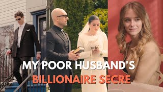 My Poor Husbands Billionaire Secre [upl. by Rihana]