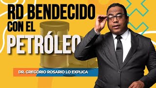 ¿Dónde está el Petróleo en República Dominicana Dr Gregorio Rosario de Refidomsa lo revela estudios [upl. by Nosnarb]