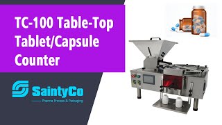 TC100 Table Top TabletCapsule CounterSaintyCo [upl. by Asseral556]