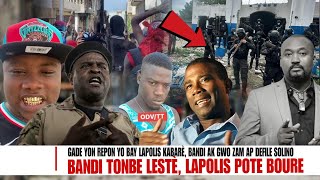 Bandi tonbe Lestè Lapolis sanble fè yon Bot Lame Izo a Deplwaye Kabarè pou bay repons Peyi a Fini [upl. by Nagyam]