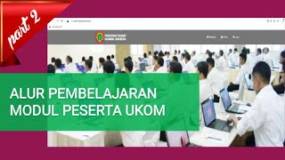 Alur Modul Peserta Uji Kompetensi II Uji Kompetensi Khusus Retaker [upl. by Otcefrep]