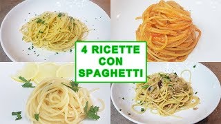 4 RICETTE CON SPAGHETTI BUONISSIME E VELOCI  FoodVlogger [upl. by Lorenz]