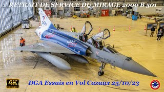 RETRAIT DE SERVICE DU MIRAGE 2000 B 501 DGA CAZAUX 25 OCT 23 [upl. by Hewie]