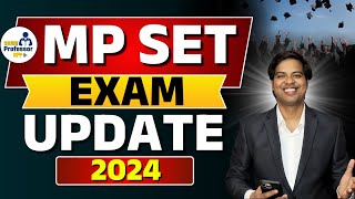 MP SET EXAM UPDATE 2024 DrLokeshBali [upl. by Sweeney375]