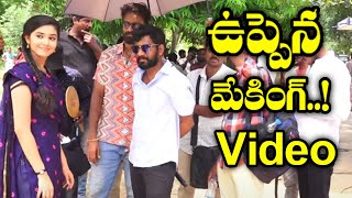 Uppena Telugu Movie Making  Panja Vaisshnav Tej  Krithi Shetty  Vijay Sethupathi Buchi Babu Sana [upl. by Anileuqcaj61]