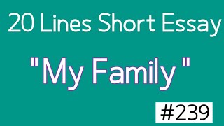 20 Lines on My Family  Short Essay My Family [upl. by Talich330]