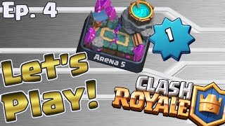 Lets Play Clash Royale Ep 4 Can we make it to Arena 5 as a level 1 [upl. by Einnek]