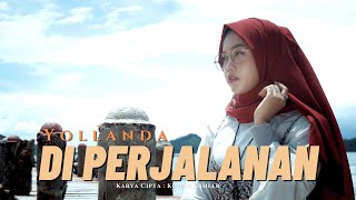 Yollanda  Di Perjalanan  official music video  lagu pop melayu terbaru 2021 [upl. by Sergius]