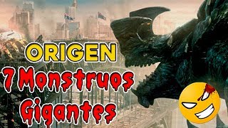 Origen de 7 MONSTRUOS GIGANTES de las películas  LordMefe [upl. by Zildjian]