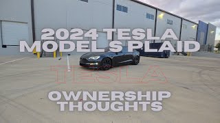 2024 Tesla Model S Plaid  Ownerships thoughts and concerns [upl. by Eentroc]