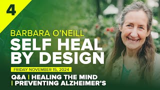 QampA  Healing and the MindRewiring the Brain  Preventing Alzheimer’s  Barbara O’Neill [upl. by Yeliak]