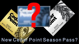 BREAKING NEWS Brand New Cedar Point Season Pass For 2022 [upl. by Enomas]