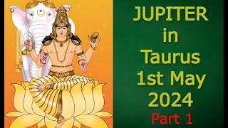 JUPITER transit in TAURUS May 1st 2024 Hindi Vedic astrology Aries to Virgo [upl. by Court]