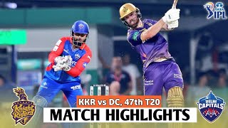 KKR vs DC 47th Match IPL 2024 Highlights  IPL Highlights 2024  KKR vs DC Highlights 2024 [upl. by Aineg]