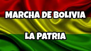 Marcha de Bolivia La Patria🇧🇴🇧🇴 [upl. by Anytsirk]