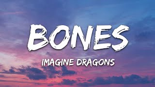 Imagine Dragons  Bones Lyrics [upl. by Octavla]