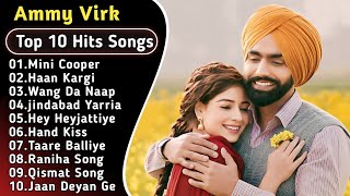 Best Of Ammy Virk  Latest Punjabi Songs Ammy Virk Songs  All Hits Of Ammy Virk Songs ammyvirk [upl. by Bear]