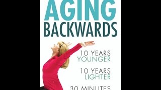 Aging Backwards by Miranda EsmondeWhite [upl. by Assyral]