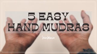 5 Easy Hand Mudras You Can Use During Meditation [upl. by Malcom]